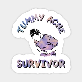 tummy ache survivor tie dye Magnet