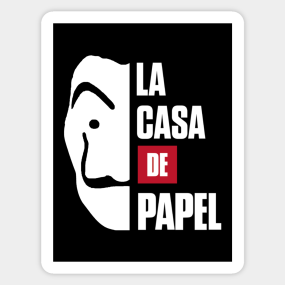 La Casa De Papel La Casa De Papel Sticker Teepublic