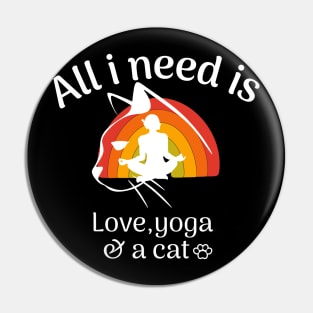 all i need is love and yoga and a cat -yoga-cat-love Pin