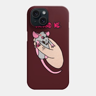 Unhand Me (Full Color Version) Phone Case