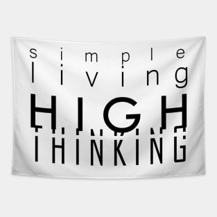 Simple Living High Thinking Tapestry