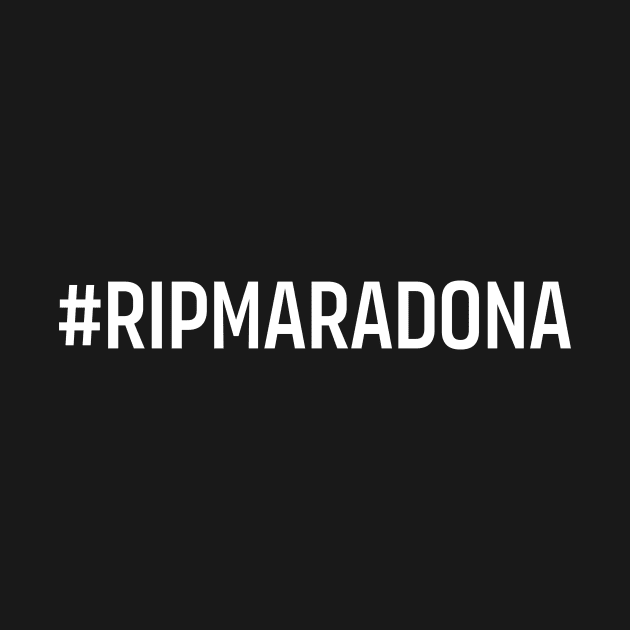 Maradona - RIP by White Name