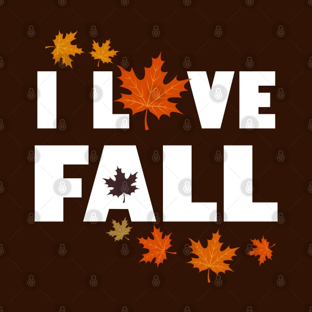 I love Autumn Fall Season Autumn Leaf Autumn Mood Typography by BoggsNicolas