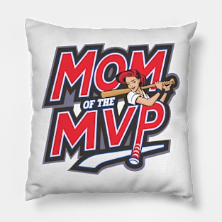 Baseball Mom of the MVP Pillow