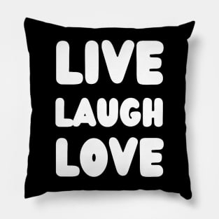 live laugh love with white color Pillow