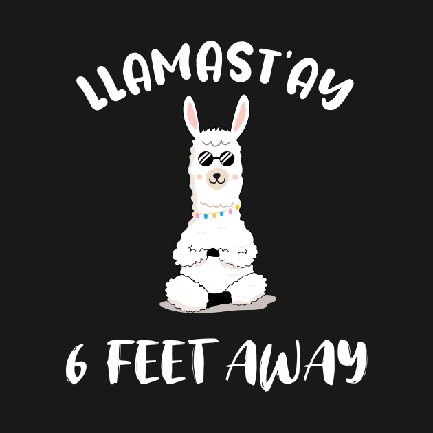 llamast'ay feet away: Humour Quote stay 6,six llama stay by mezy