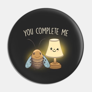 You Complete Me Valentines Day Pin