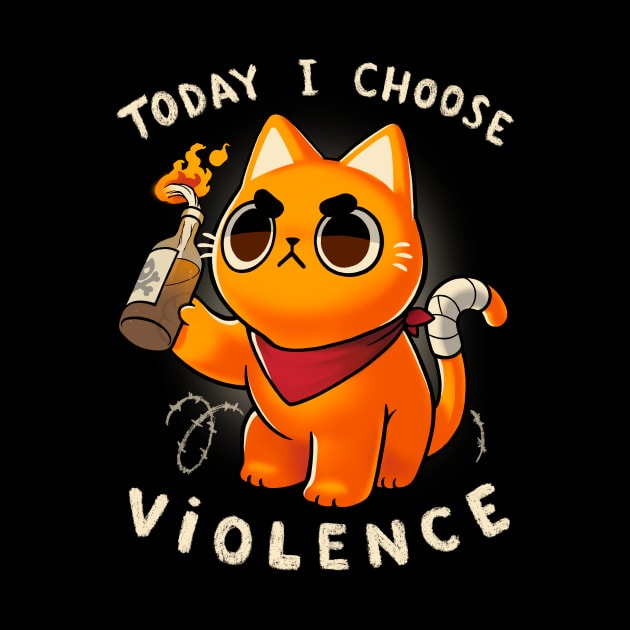 Today I choose violence - Angry Kitty - Protest - Sassy meme by BlancaVidal