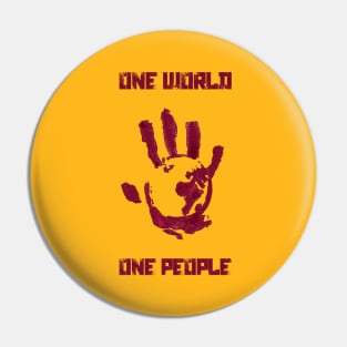 ONE WORLD ONE PEOPLE Pin