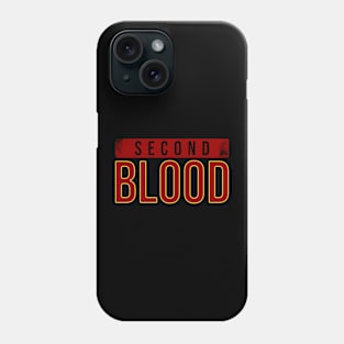 Second Blood Phone Case