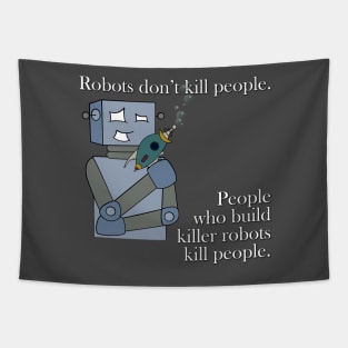 Robots Don't Kill People Tapestry