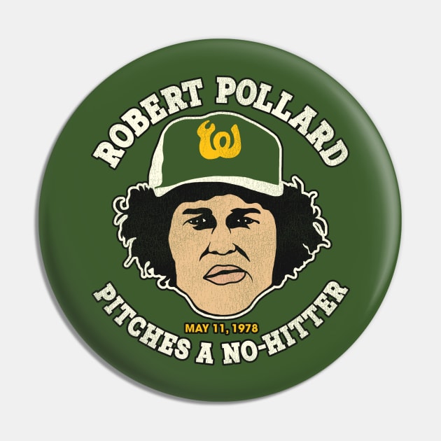 Robert Pollard Pitches a No-Hitter Pin by darklordpug
