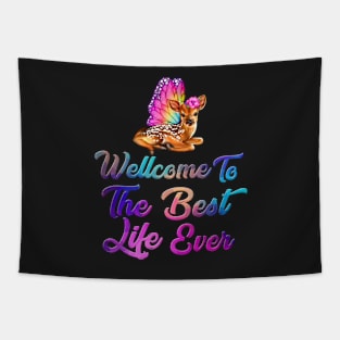 wellcome to best life ever Tapestry