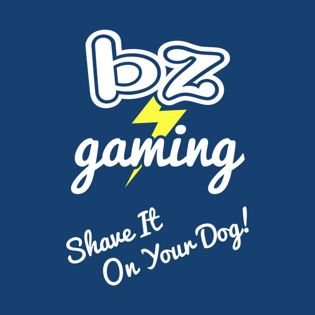 BZ Gaming Logo - Shave It! by borkandzim