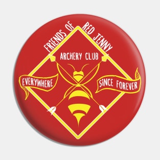 Friends of Red Jenny Archery Club Pin
