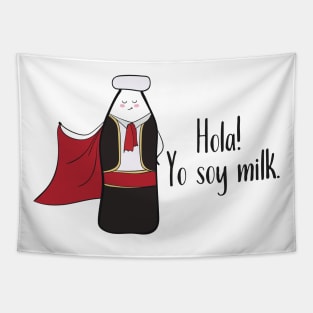 Soy Milk- Funny Spanish Joke Matador Milk Gift Tapestry