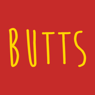 Butts T-Shirt