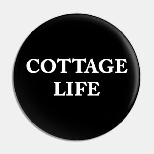 Cottage Life Bold Letter Design Pin