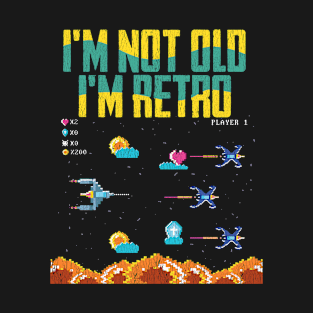 Birthday - Im Not Old Im Retro T-Shirt