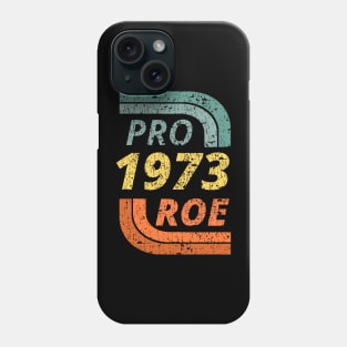 Vintage Pro / Roe 1973 Phone Case