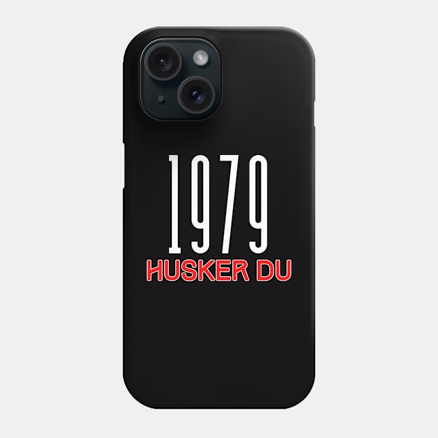 1979 Hüsker Dü Phone Case by Animals Project