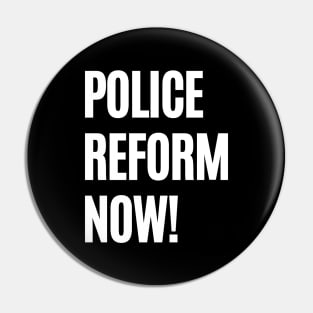 Police Reform Now Design Protest Gear Civil Rights Activist Pin