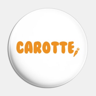 Carotte - for carrot lovers and francophiles Pin