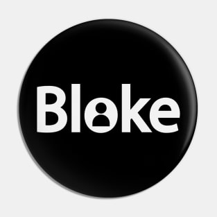 Bloke being a bloke text design Pin