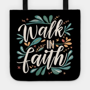 Walk In Faith Tote