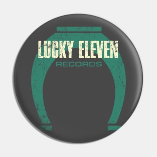 Lucky Eleven Records Pin