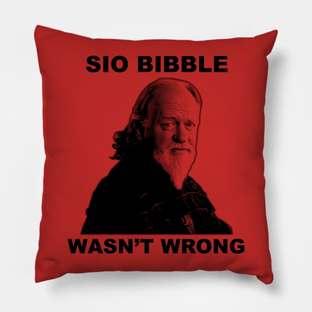 Sio Bibble Wasn't Wrong Pillow by Star Wars Minute