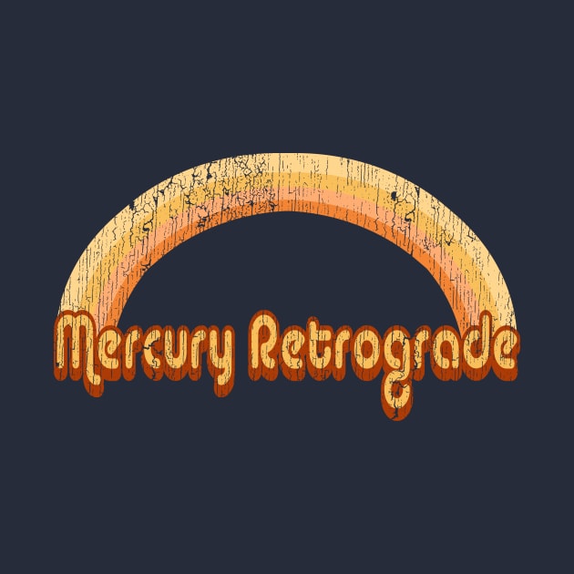 Mercury Retrograde - Retro by CKastellanos