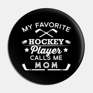 Favorite Ice Hockey Player For Mom Pin