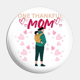 One Thankful Mom - Heart Illustration Pin