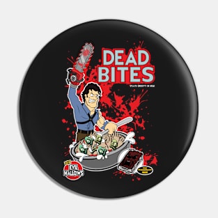 DEAD BITES Pin