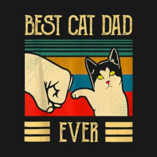 Best Cat Dad Ever Fist Bump Best Cat Dad Ever T-Shirt