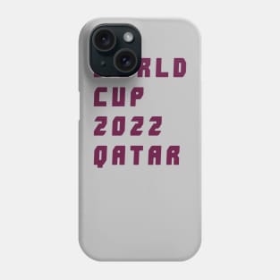 World cup 2022-Qatar Phone Case