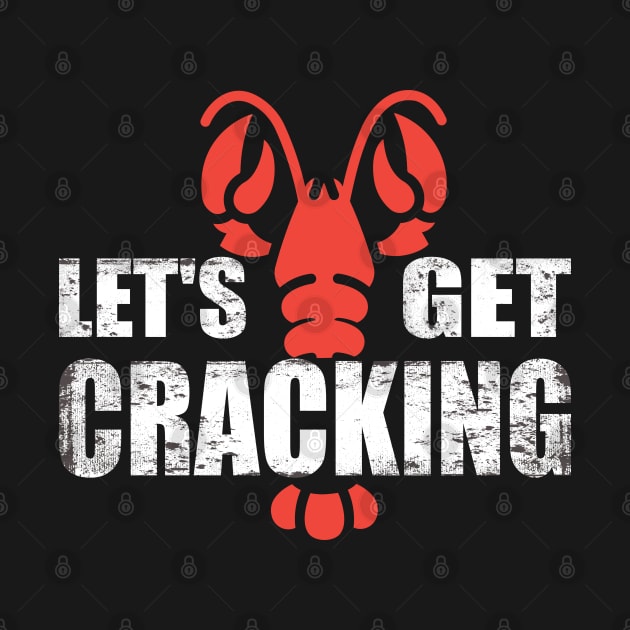 Let's Get Cracking for Crawfish and Seafood lovers by Aistee Designs