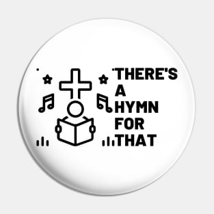 There's a hymn for that Pin