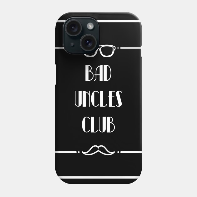 Bad Uncles Club Phone Case by zvone106