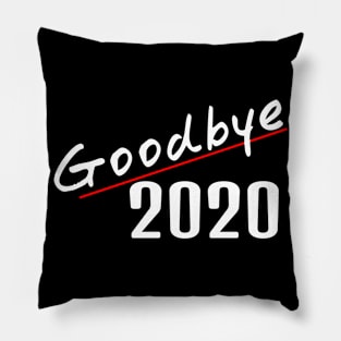 Goodbye 2020 Pillow