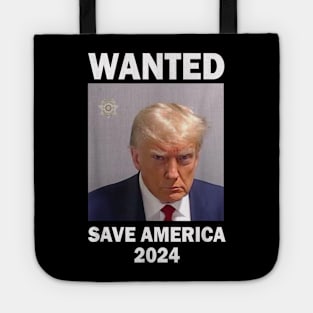 MugShot Wanted Save America 2024 Never Surrender Tote