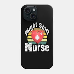 night shift nurse  funny nurse Phone Case