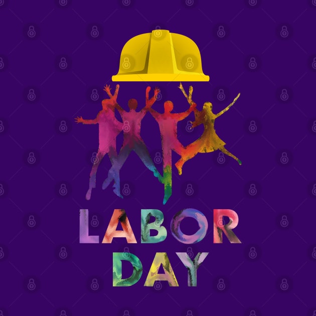 Happy Labor Day - Workers are the colors of this life by aastal72