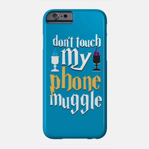 Dont Touch My Phone