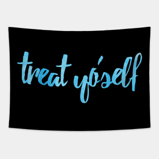 Treat Yo Slef Blue Tapestry