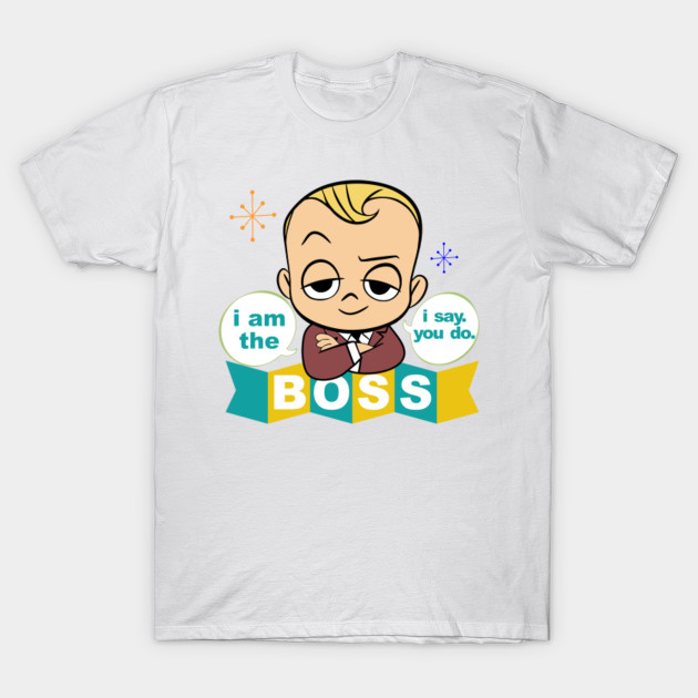 Boss Baby Baby Boss T Shirt Teepublic Uk