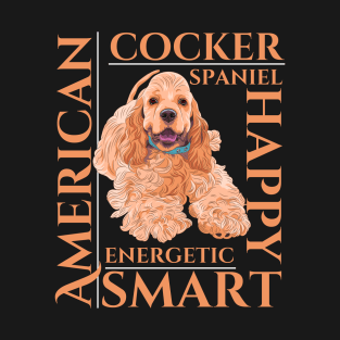 Cocker Spaniel Dog Traits Gift T-Shirt