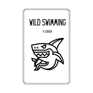 Wild Swimming , Florida T-Shirt