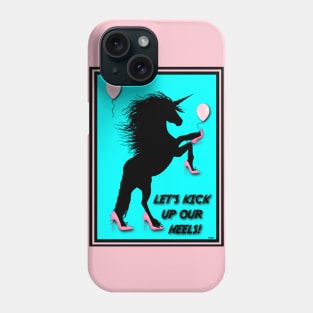 KICK IT UP UNICORNS Phone Case